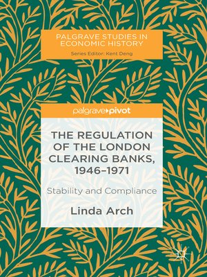 cover image of The Regulation of the London Clearing Banks, 1946–1971